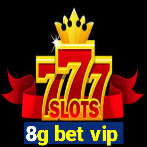 8g bet vip